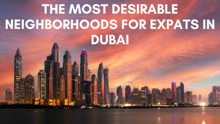 The Top Neighborhoods for Expats in Dubai - FreeholDubai